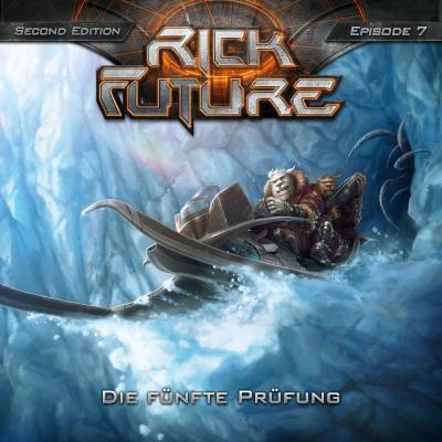 Rick Future 7 - Die fünfte Prüfung